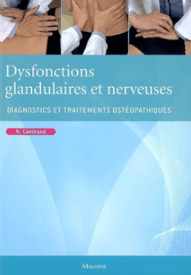 Dysfonctions glandulaires et nerveuses